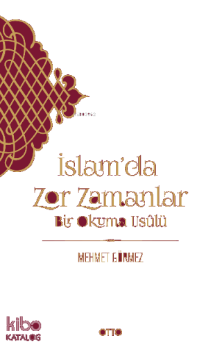 İslam'da Zor Zamanlar | benlikitap.com