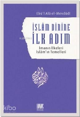 İslam Dinine İlk Adım | benlikitap.com