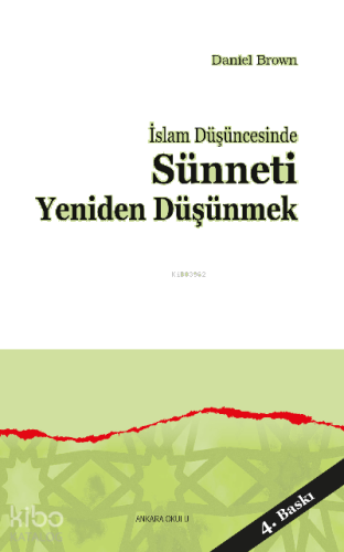 İslam Düşüncesinde Sünneti Yeniden Düşünmek | benlikitap.com