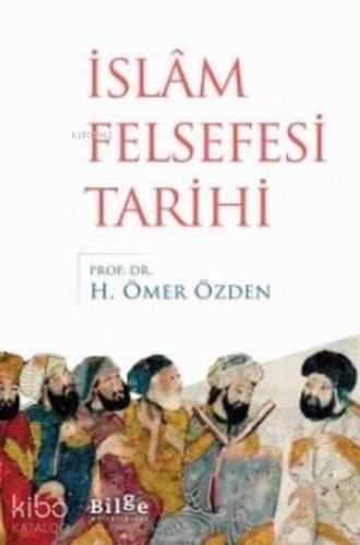 İslam Felsefesi Tarihi | benlikitap.com