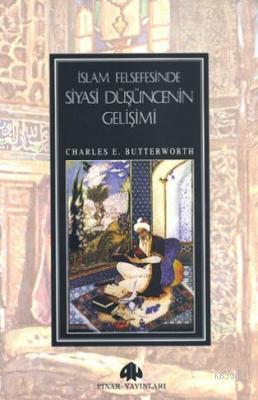 İslam Felsefesinde Siyasi Düşüncenin Gelişimi | benlikitap.com