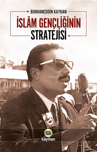 İslam Gençliğinin Stratejisi | benlikitap.com