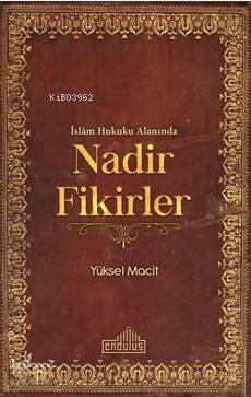 Islam Hukuku Alanında Nadir Fikirler | benlikitap.com