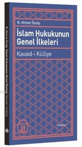 İslam Hukukunun Genel İlkeleri | benlikitap.com