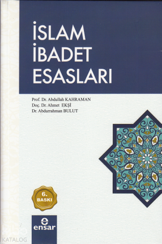 İslam İbadet Esasları | benlikitap.com