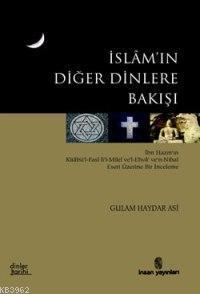 İslâm´ın Diğer Dinlere Bakışı | benlikitap.com