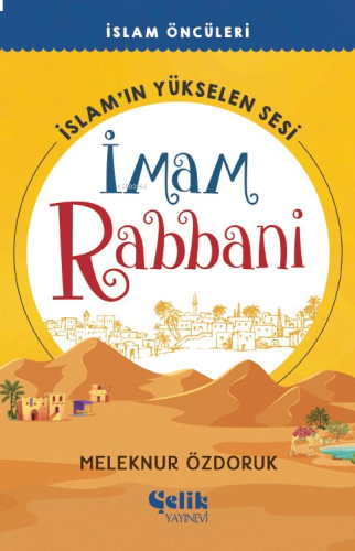 İslam’ın Yükselen Sesi İmam Rabbani | benlikitap.com