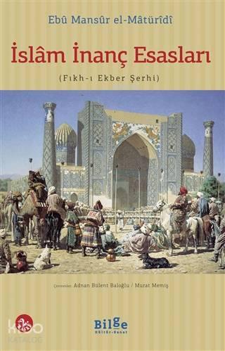 İslam İnanç Esasları (Fıkh-ı Ekber Şerhi) | benlikitap.com