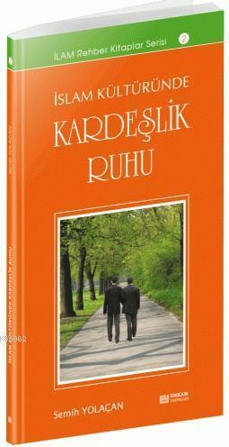 İslam Kültüründe Kerdeşlik Ruhu | benlikitap.com