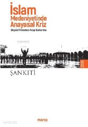 İslam Medeniyetinde Anayasal Kriz | benlikitap.com