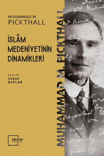 İslam Medeniyetinin Dinamikleri | benlikitap.com