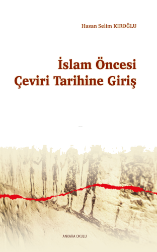 İslam Öncesi Çeviri Tarihine Giriş | benlikitap.com