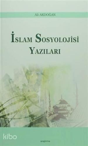 İslam Sosyoloji Yazıları | benlikitap.com