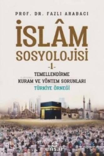 İslam Sosyolojisi 1 | benlikitap.com