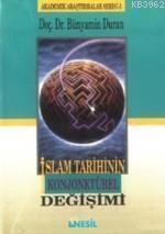 İslam Tarihinin Konjonktürel Değişimi - 1 | benlikitap.com