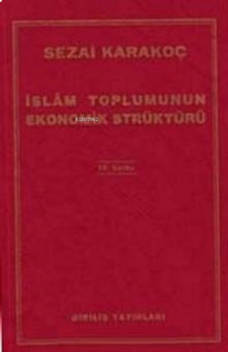 İslam Toplumunun Ekonomik Strüktürü | benlikitap.com