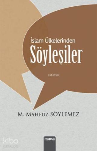 İslam Ülkelerinden Söyleşiler | benlikitap.com