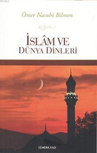 İslam ve Dünya Dinleri | benlikitap.com