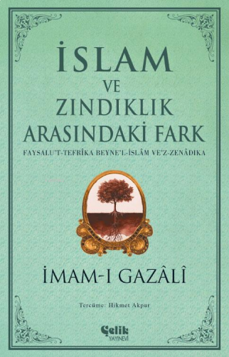 İslam ve Zındıklık Arasındaki Fark | benlikitap.com