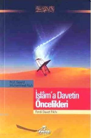 İslam'a Davetin Öncelikleri | benlikitap.com