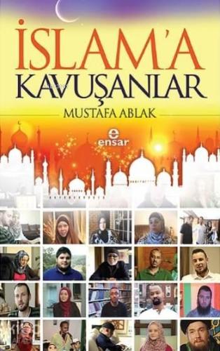 İslam'a Kavuşanlar | benlikitap.com