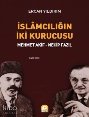 İslamcılığın İki Kurucusu | benlikitap.com