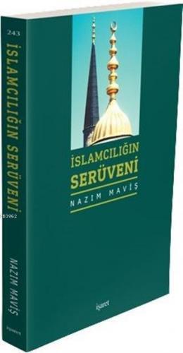 İslamcılığın Serüveni | benlikitap.com