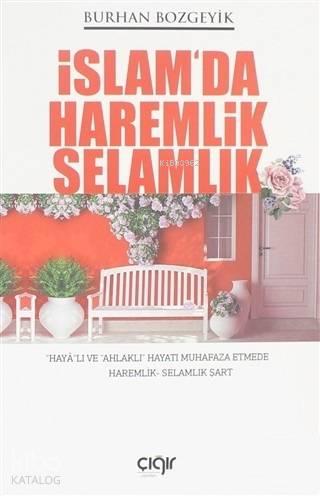 İslam'da Haremlik Selamlık | benlikitap.com