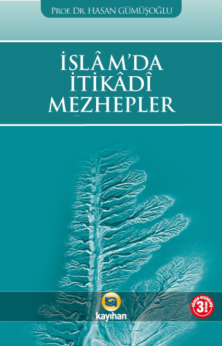 İslam'da İtikadi Mezhepler | benlikitap.com