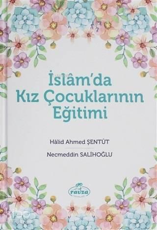 İslam'da Kız Çocuklarının Eğitimi | benlikitap.com