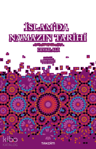 İslam'da Namazın Tarihi | benlikitap.com