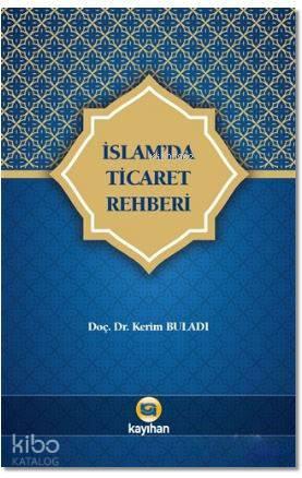 İslam'da Ticaret Rehberi | benlikitap.com