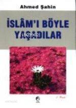 İslamı Böyle Yaşadılar | benlikitap.com