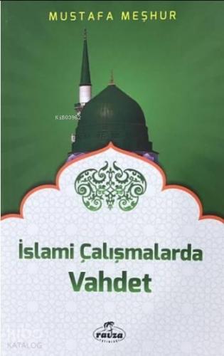 İslami Çalışmalarda Vahdet | benlikitap.com