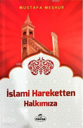 İslami Hareketten Halkımıza | benlikitap.com