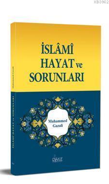 İslami Hayat ve Sorunları | benlikitap.com