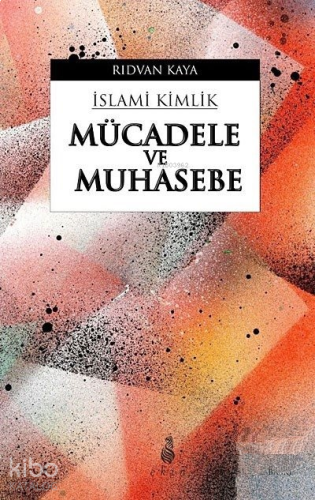 İslami Kimlik - Mücadele ve Muhasebe | benlikitap.com