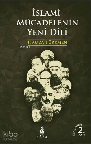 İslami Mücadelenin Yeni Dili | benlikitap.com