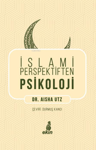 İslami Perspektiften Psikoloji | benlikitap.com