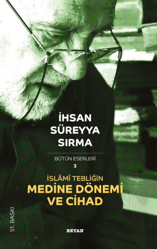 İslami Tebliğin Medine Dönemi ve Cihad | benlikitap.com