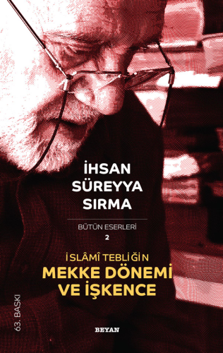 İslâmi Tebliğin Mekke Dönemi ve İşkence | benlikitap.com