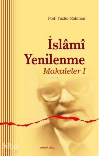 İslami Yenilenme - Makaleler I | benlikitap.com