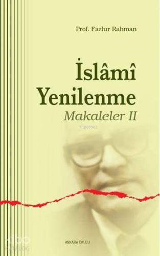 İslami Yenilenme - Makaleler II | benlikitap.com