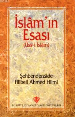 İslam'ın Esası (Üss-i İslam) | benlikitap.com