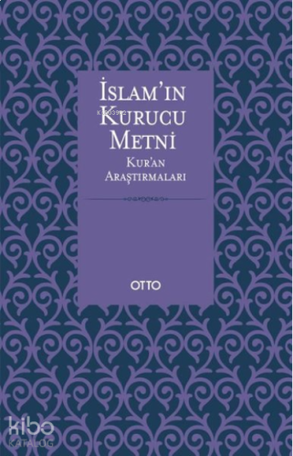 İslam'ın Kurucu Metni | benlikitap.com