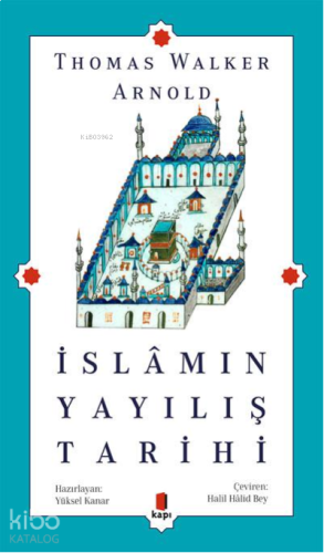 İslâmın Yayılış Tarihi | benlikitap.com