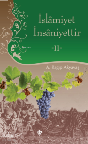 İslamiyet İnsaniyettir 2 | benlikitap.com