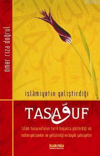 İslâmiyetin Geliştirdiği Tasavvuf | benlikitap.com