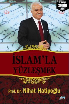 İslam'la Yüzleşmek | benlikitap.com