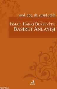 İsmail Hakkı Bursevî'de Basiret Anlayışı | benlikitap.com